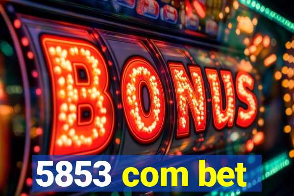 5853 com bet